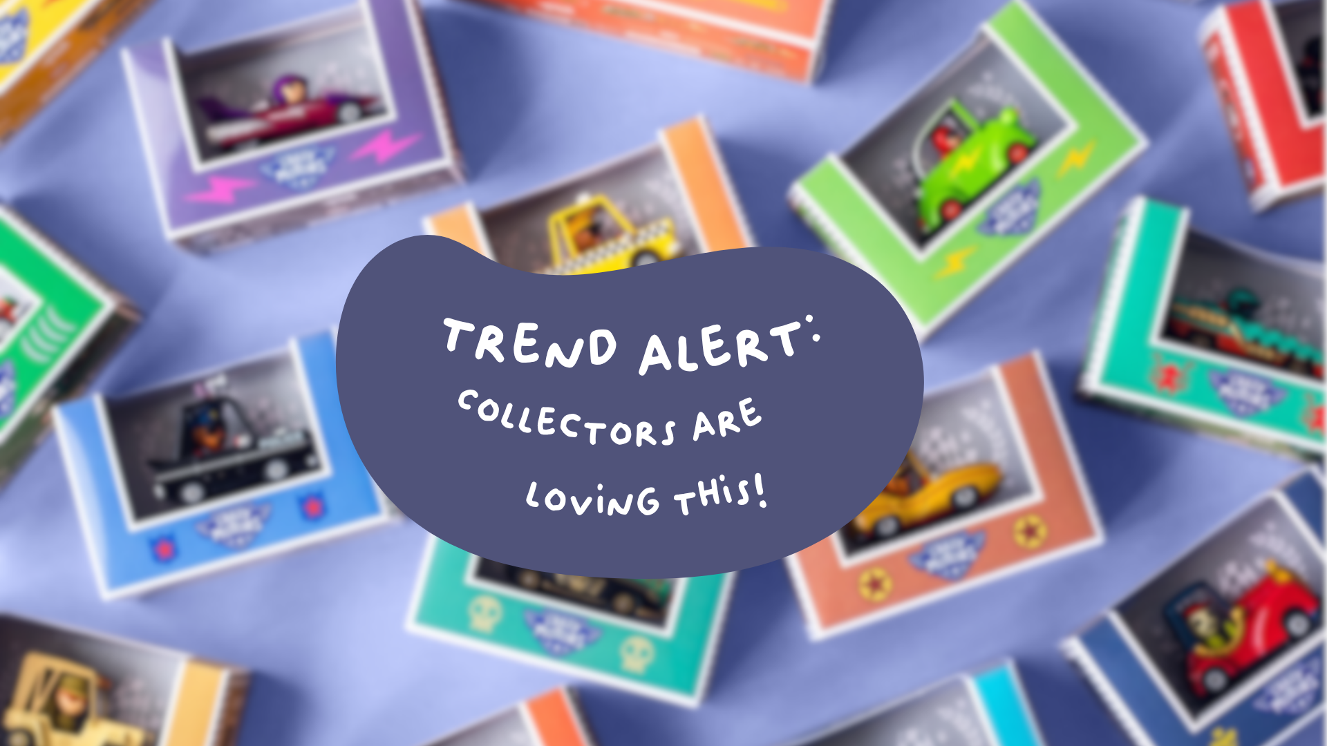 Article: The trend of collecting, let’s talk about it!